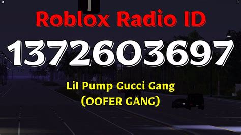 gucci gang gucci gang gucci gang roblox id|lil pump roblox id.